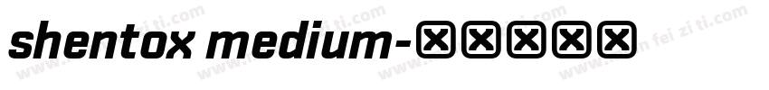 shentox medium字体转换